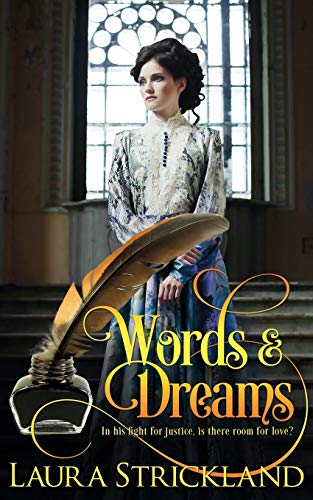Words and Dreams (Sequel to Forged by Love)