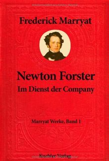 Newton Forster: Im Dienst der Company