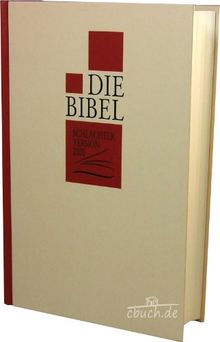 Die Bibel - Schlachter Version 2000. Classic - Kleinformat