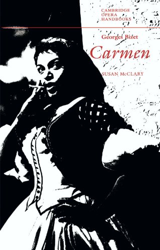 Susan McClary Georges Bizet, Carmen (Cambridge Opera Handbooks)