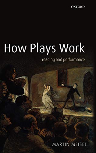 How Plays Work: Reading and Performance