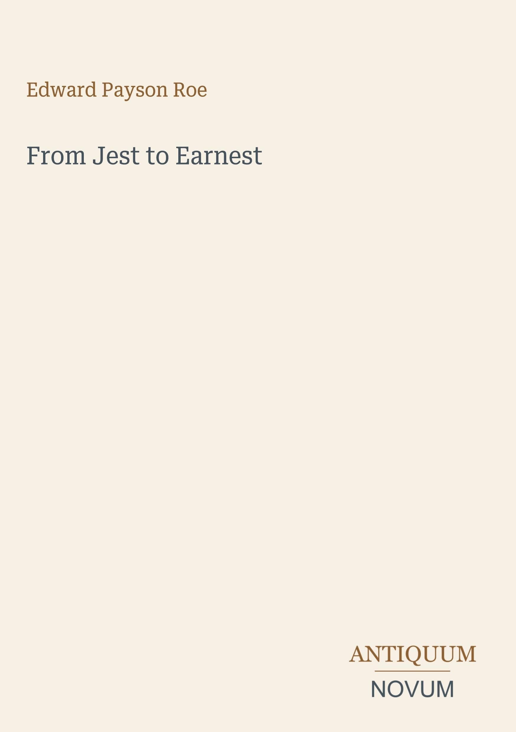 From Jest to Earnest