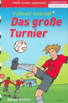 Fußball-Internat 02. Das große Turnier