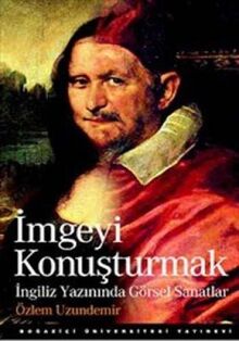İMGEYİ KONUŞTURMAK