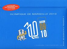 Olympique de Marseille 2010 : l'agenda-calendrier