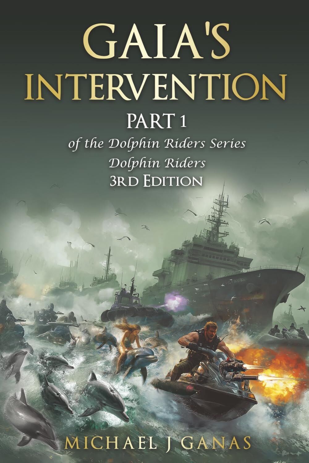 Gaia's Intervention - Part 1 of The Dolphin Riders Series