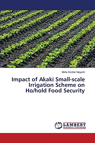 Impact of Akaki Small-scale Irrigation Scheme on Ho/hold Food Security