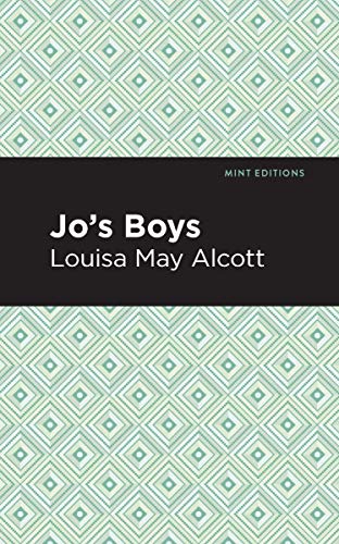 Jo's Boys (Mint Editions―The Children's Library)