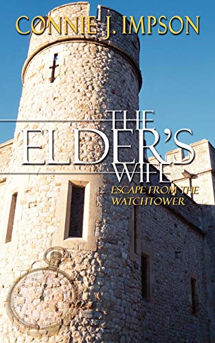 The Elder's Wife: Escape from the Watchtower