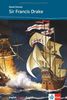 Sir Francis Drake and the Spanish Armada: Englische Lektüre für das 2., 3. Lernjahr