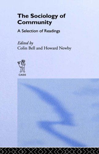 The Sociology of Community: A Selection of Readings: A Collection of Readings (New Sociology Library,)