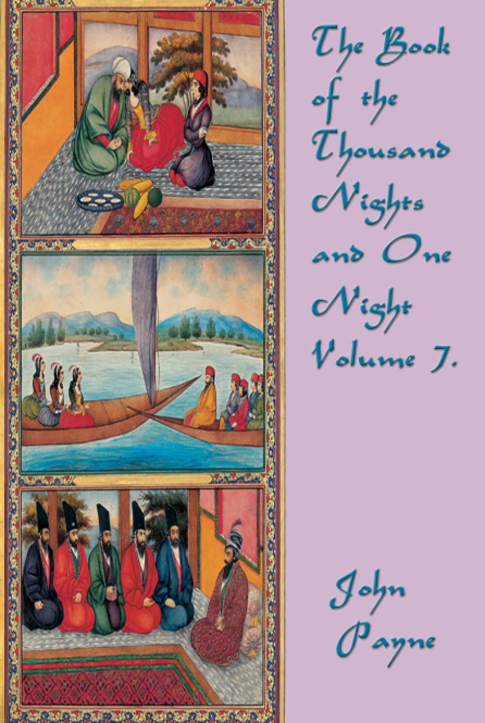 The Book of the Thousand Nights and One Night Volume 7