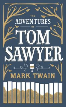 The Adventures of Tom Sawyer (Barnes & Noble Leatherbound Classic Collection)