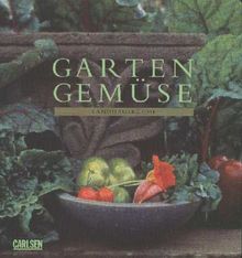 Gartengemüse. Landhausküche von Kraus, Sibella | Buch | Zustand sehr gut