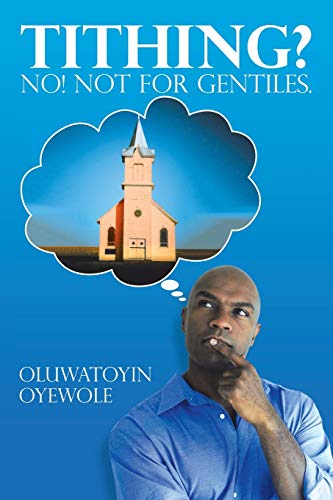 Tithing? No! Not For Gentiles.