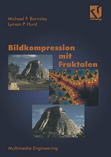 Bildkompression mit Fraktalen (Multimedia-Engineering)