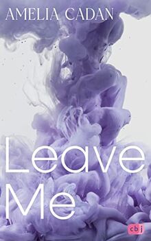 Leave Me: Band 1 der prickelnden New-Adult-Romance (Die Atlantic-University-Reihe, Band 1) von Cadan, Amelia | Buch | Zustand sehr gut