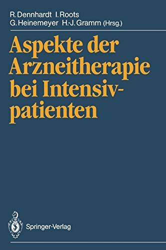 Aspekte der Arzneitherapie bei Intensivpatienten (German Edition)