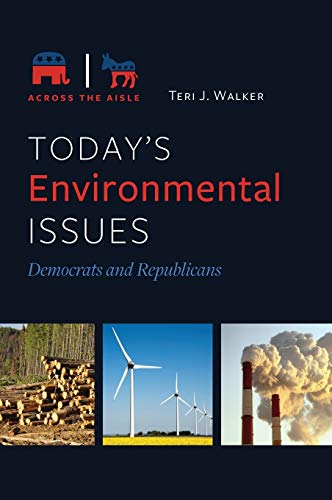 Today's Environmental Issues: Democrats and Republicans (Across the Aisle)