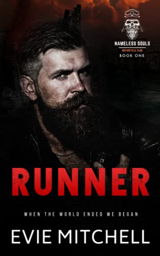 Runner: A Post-Apocalyptic Motorcycle Club Romance (Nameless Souls MC, Band 1)