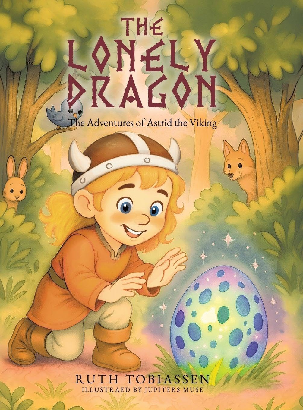 The Lonely Dragon: The Adventures of Astrid the Viking