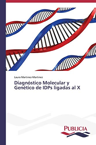 Diagnóstico Molecular y Genético de IDPs ligadas al X