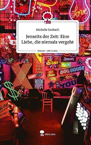 Jenseits der Zeit: Eine Liebe, die niemals vergeht. Life is a Story - story.one