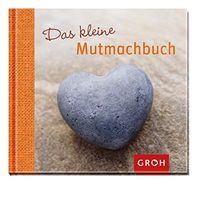 Das kleine Mutmachbuch (Happy Minis)