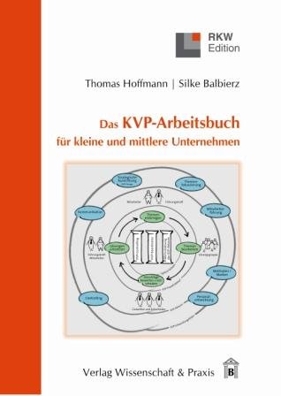 Das KVP-Arbeitsbuch für kleine und mittlere Unternehmen - Thomas Hoffmann Silke Balbierz Gebunden