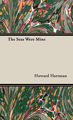 The Seas Were Mine