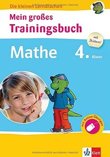 Mein großes Trainingsbuch Mathematik 4. Klasse: Buch mit Stickerbogen, zusätzlichen Online-Übungen und separatem Lösungsheft