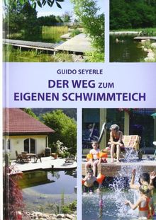 Der Weg zum eigenen Schwimmteich