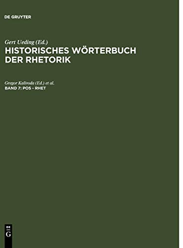 Historisches Wörterbuch der Rhetorik / Pos - Rhet