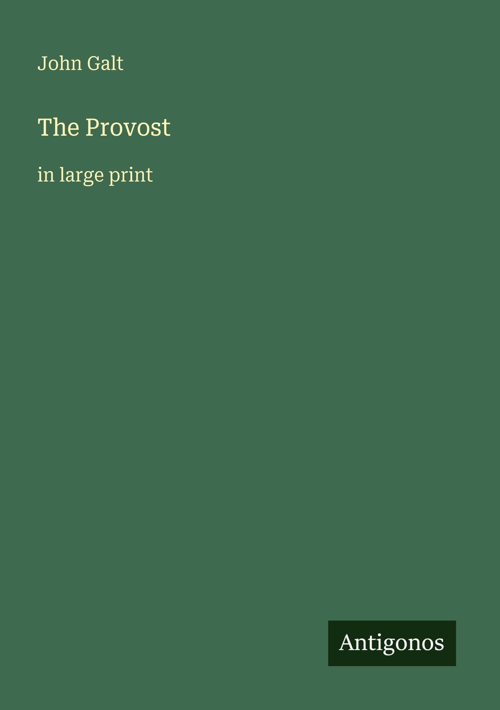 The Provost: in large print