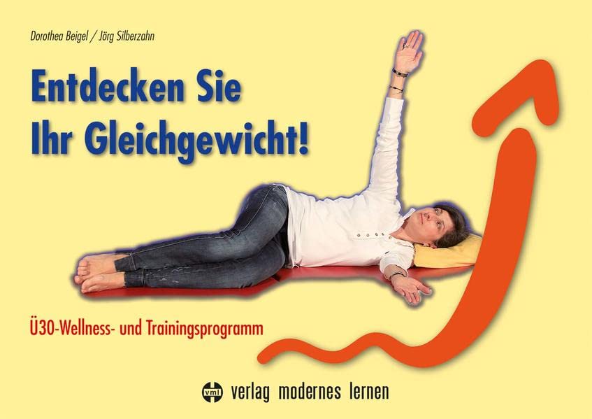 Entdecken Sie Ihr Gleichgewicht! 2 Teile - Dorothea Beigel Jörg Silberzahn Kartoniert (TB)