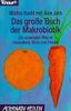 Das grosse Buch der Makrobiotik: Ein universaler Weg zu Gesundheit, Glück und Frieden (Knaur Taschenbücher. Alternativ Heilen)