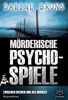 Mörderische Psychospiele: Zwischen Bremen und der Nordsee