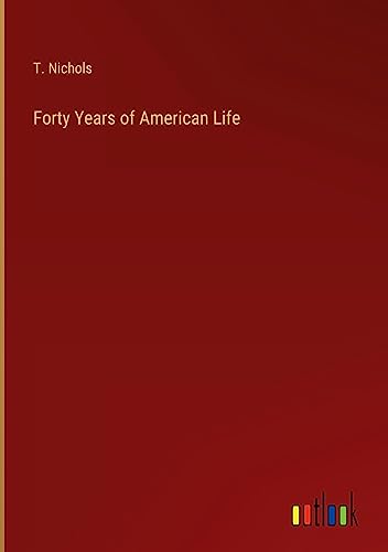 Forty Years of American Life