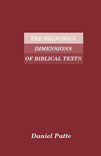 The Religious Dimensions of Biblical Texts (Society of Biblical Literature Semeia Studies)