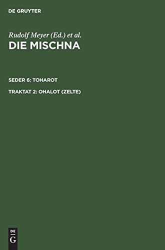 Ohalot (Zelte) (Die Mischna. Toharot)