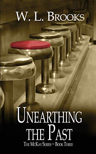 Unearthing the Past (McKay, Band 3)