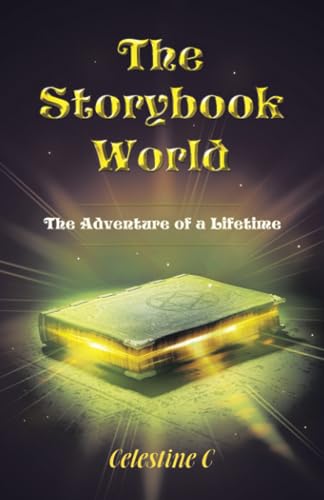 The Storybook World: The Adventure of a Lifetime