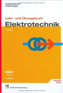 Lehr- und Übungsbuch Elektrotechnik