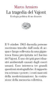La tragedia del Vajont. Ecologia politica di un disastro (Vele)