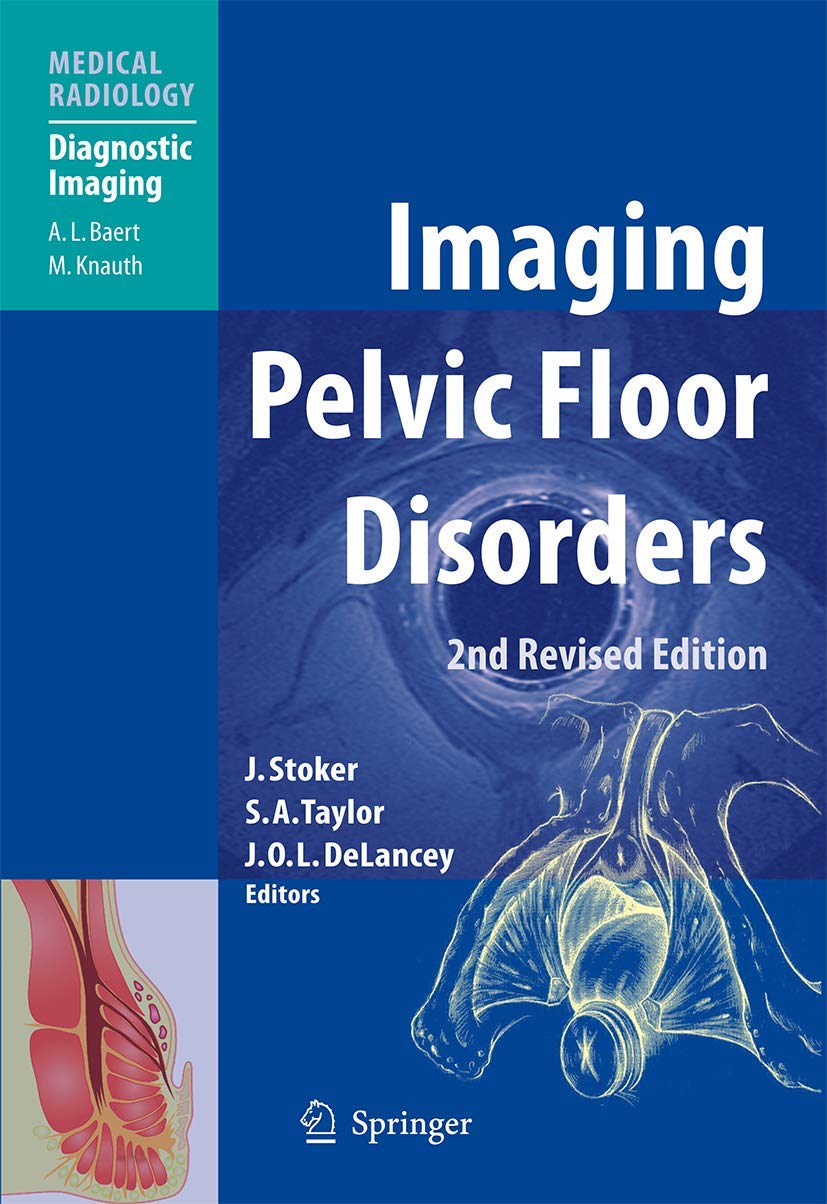 Imaging Pelvic Floor Disorders (Diagnostic Imaging)
