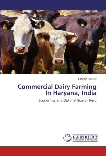 Commercial Dairy Farming In Haryana, India: Economics and Optimal Size of Herd