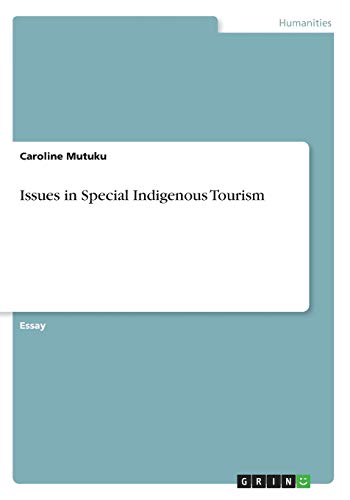 Issues in Special Indigenous Tourism