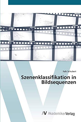 Szenenklassifikation in Bildsequenzen
