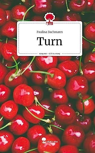 Turn. Life is a Story - story.one
