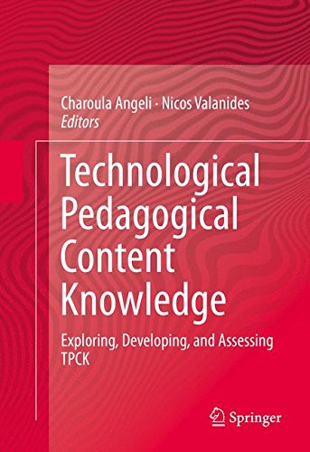 Technological Pedagogical Content Knowledge: Exploring, Developing, and Assessing TPCK